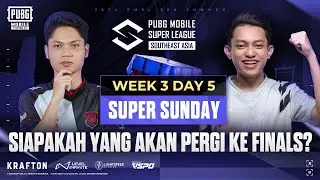 [BM] 2024 PMSL SEA W3D5 | Summer | Siapakah yang akan pergi ke Finals?