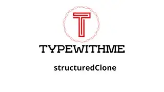 structuredClone, a deep copy in javascript