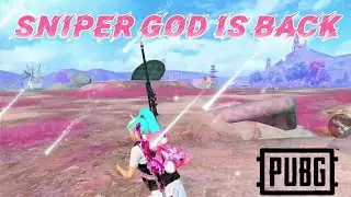 Sniper God is back | Insane Sniping and reflexes | PUBG Mobile |