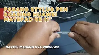 Pasang Stylus Pen  Casing Huawei Matepad se 11