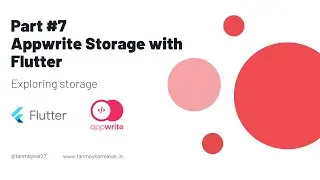Part 7: #appwrite Storage with #flutter and #dart