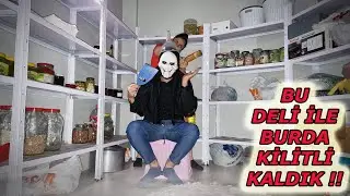 MASKELİ ADAMLA KİLERDE KİLTLİ KALDIK ! MAFYAYA KARIŞMIŞ
