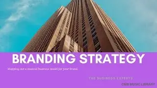Playlist: (Chill-Pop) Branding Strategy by: CMB Music Library