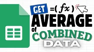 Google Sheets: Get the Average of your Combined Data from Multiple Sheets (ARRAYFORMULA)