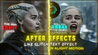  Aғᴛᴇʀ Eғғᴇᴄᴛs like Aᴅᴠᴀɴᴄᴇ Gʟɪᴄʜ Tᴇxᴛ Iɴ Aʟɪɢʜᴛ Mᴏᴛɪᴏɴ in Alight Motion 🎥 ( +Preset ) Irfan Editsz