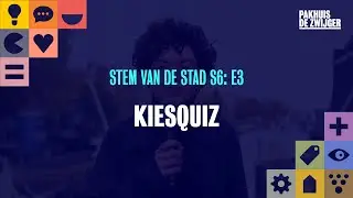Stem van de Stad S6 E3: Kiesquiz