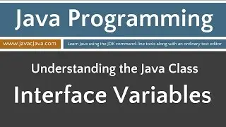 Learn Java Programming - Interface Variables (Fields) Tutorial Java 8+