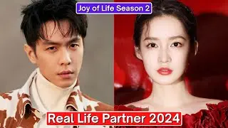 Zhang Ruoyun And Li Qin (Joy of Life Season 2) Real Life Partner 2024
