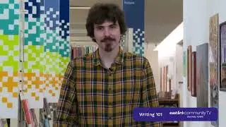 Writing 101 - Fridays at 6:30pm on Eastlink Community TV