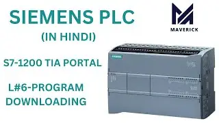 L#6- How to download a program in SIEMENS PLC| SIEMENS S7-1200 TIA PORTAL |