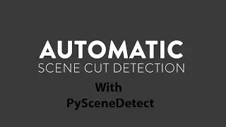 Fast Cut-Scene Detection and Split Video Into Parts(link in Description)