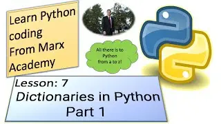 Dictionaries 1 in Python- Definition - Comprehensions-key-value-Learn Python Coding L7