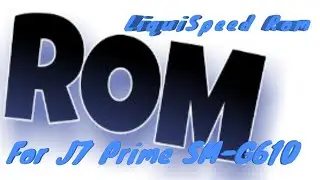 [ROM] LiquedSpeedV1 For J7 Prime SM-G610