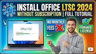Install Office LTSC 2024 Without Subscription | Full Tutorial