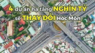 Những dự án NGHÌN TỶ nào sẽ làm THAY ĐỔI HOÀN TOÀN khu vực HÓC MÔN? | CAFELAND