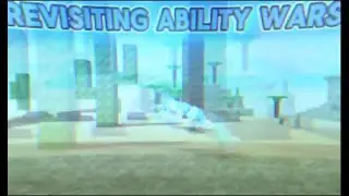 Revisiting Ability Wars After 4-7 Months