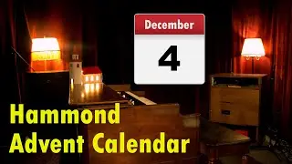 Andreas Hellkvist Hammond advent calendar, Dec 4th
