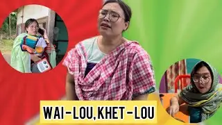 WAI-LOU , KHET- LOU 😌na sum yapotteda….//TOMORROW AT 4:00 pm guys😍😊