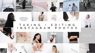 TAKING + EDITING INSTAGRAM PHOTOS | ToThe9s