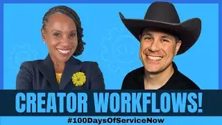 LinkedIn Live Stream | Creator Workflows | Lunch&Learn | 100DaysOfServiceNow