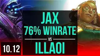 JAX vs ILLAOI (TOP) | 5 early solo kills, 76% winrate, 9 solo kills, Godlike | BR Diamond | v10.12