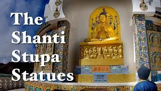 The statues at Shanti Stupa briefly explained