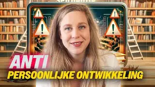Anti-Persoonlijke Ontwikkeling | Mijn Visie