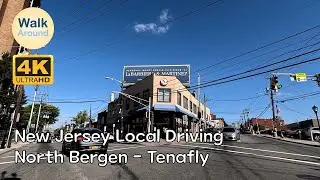 【4K60】 New Jersey Local Driving: North Bergen - Tenafly