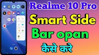 How To Enable Smart Sidebar in Realme 10 Pro | Realme 10 Pro  Smart Features