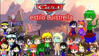 Cars (estiló luistrella) parte 26 crucero
