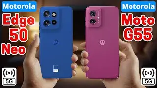 Motorola Edge 50 Neo Vs Motorola Moto G55 | Specs Comparison || Which One's Better?