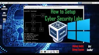 HOW TO SETUP A SANDBOX CYBER SECURITY LABS TUTORIAL, ON WINDOWS