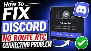 How To Fix Discord No Route RTC Connecting Problem (Quick Guide)