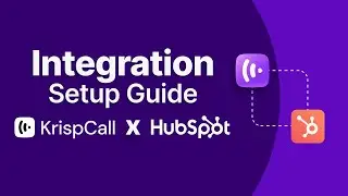 How to Integrate your HubSpot CRM with KrispCall | Setup Guide