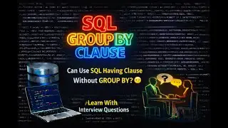 Can Use SQL Having Clause Without GROUP BY ? 😲| Learn SQL With Interview Questions #4