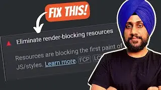 How to Fix Eliminate Render Blocking Resources | Core Web Vital Masterclass | Part 6