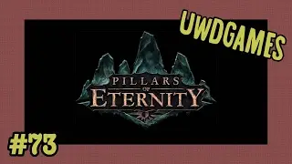 Прохождение Pillars of Eternity, часть 73 (Лле-а-Ремен)
