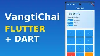 Building Vangti Chai - A Flutter Money Change Calculator 💰