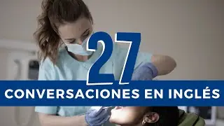 Conversaciones en inglés #27