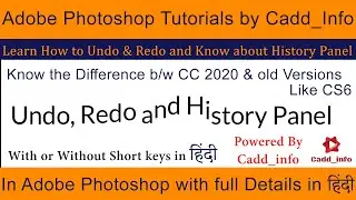 Adobe Photoshop Tutorials | Undo, Redo & History Panel | Differences b/w CC 2020 & Old Versions |