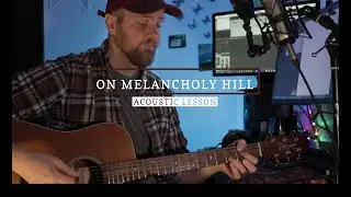 On Melancholy Hill - Gorillaz (Acoustic Guitar Lesson - Chords onscreen)