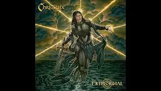 Chrizzlix - Primordial