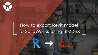 How to export Revit model to SolidWorks? Export Revit element/families to SolidWorks Parts/Assembly