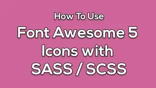 How to use Font Awesome 5 icons with SASS / SCSS offline in HTML - web development
