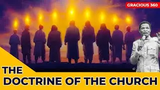 The Doctrine Of The Church || Apostle Michael  Orokpo
