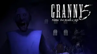 Granny 5 time to wake up full gameplay