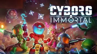 Cyborg Immortal- Gameplay Android