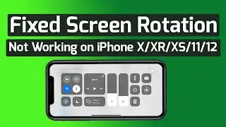 Fixed Screen Rotation Not Working on iPhone X/XR/XS/MAX/11/12 | Apple info