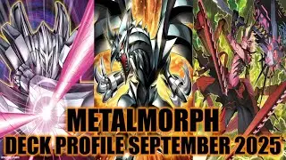METALMORPH DECK PROFILE (SEPTEMBER 2025) YU-GI-OH!