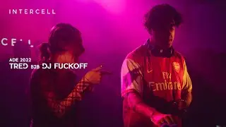 Tred b2b DJ Fuckoff at Intercell x Rebekah Invites | ADE 2022